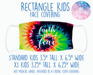 Face Covering Faith Over Fear Tye Dye Rainbow